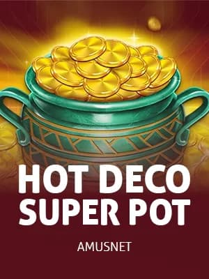Hot Deco Super Pot