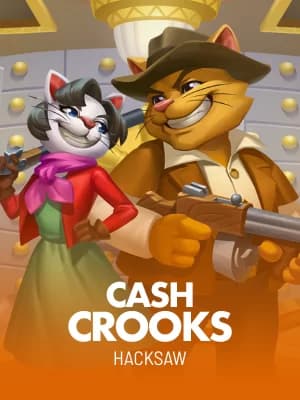 Cash Crooks™