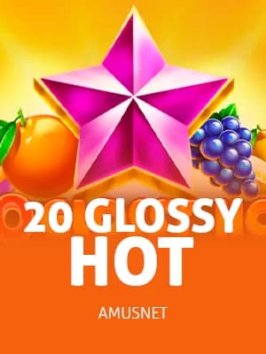 20 Glossy Hot
