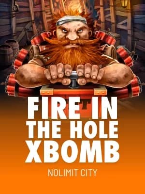 Fire in the Hole xBomb