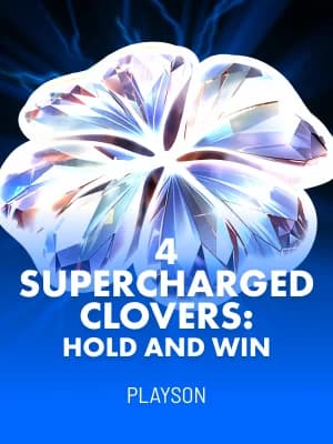 4 Supercharged Clovers: Hold and Win