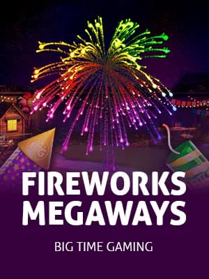 Fireworks Megaways™