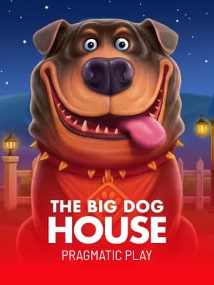The Big Dog House