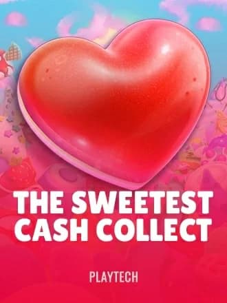 The Sweetest: Cash Collect