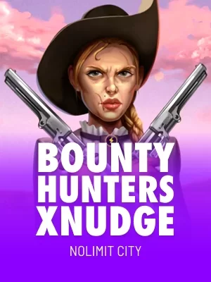 Bounty Hunters xNudge