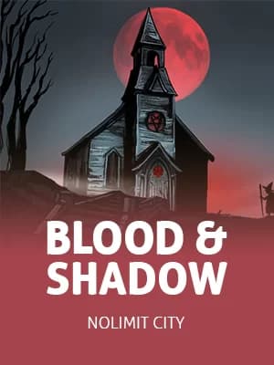 Blood & Shadow