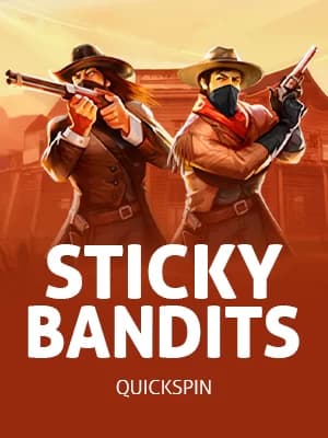 Sticky Bandits