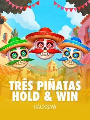 Tres Pinatas™ Hold & Win