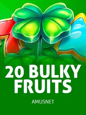 20 Bulky Fruits