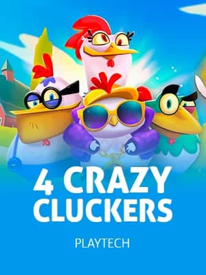 4 Crazy Cluckers